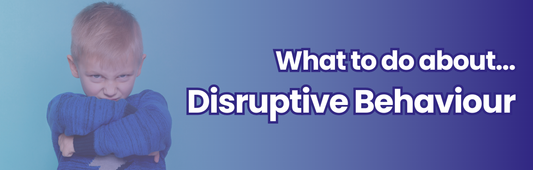 Disruptive Behaviour