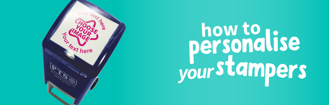 How to Personalise Your Stampers