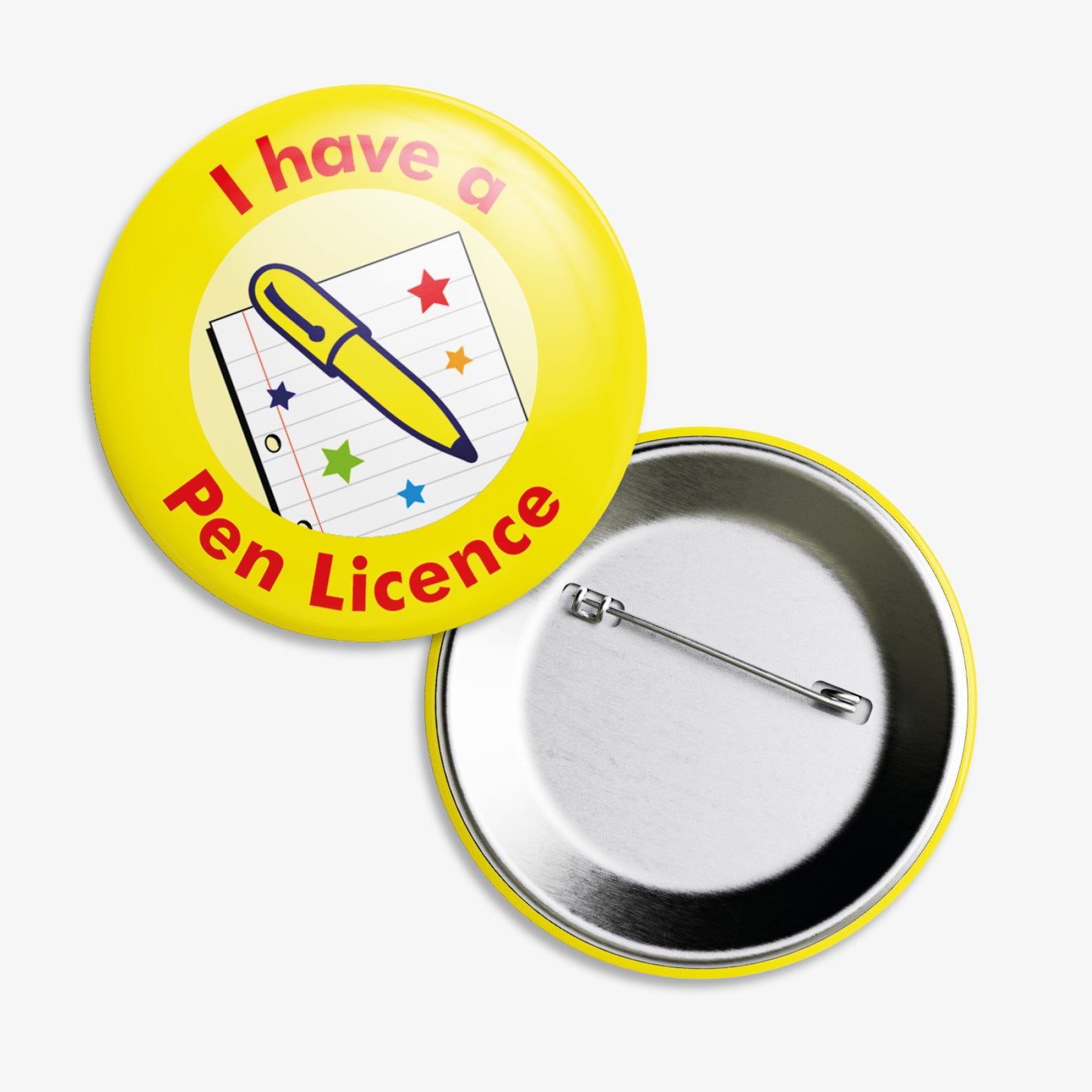 A set of ten 38mm round metal badges featuring the phrase 'I have a Pen Licence' in bold red text on a yellow background, with an illustration of a yellow pen over a lined paper design adorned with colourful stars; designed to reward pupils for achieving handwriting proficiency.