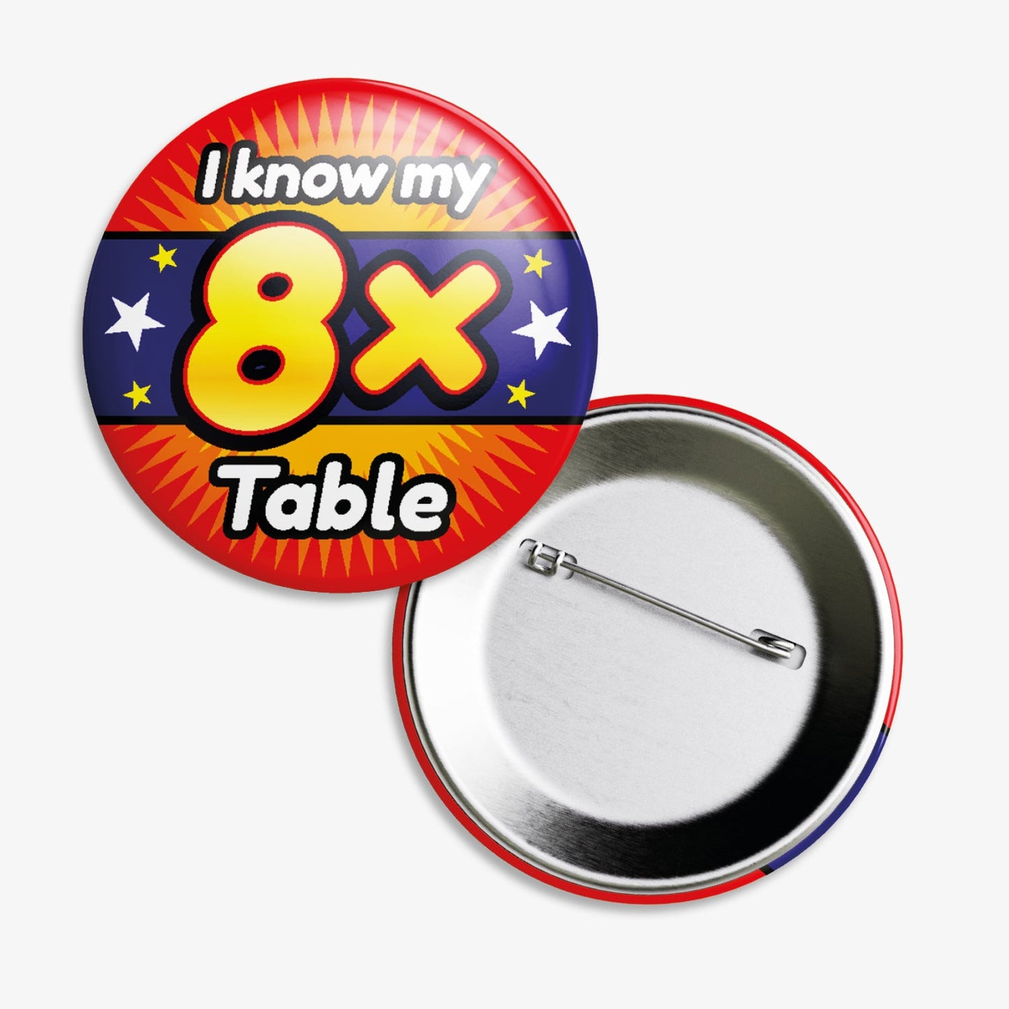 A 38mm circular badge with a vibrant blue and red background, featuring the bold white text 'I know my' above a large yellow '8x' and the word 'Table' below, accented by white stars on either side.