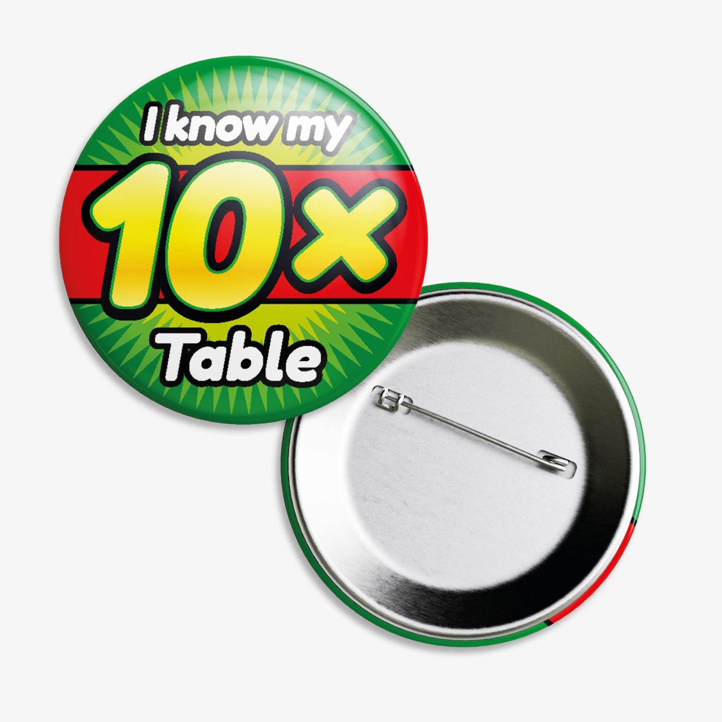 A 38mm circular badge with a vibrant red and green background, featuring the bold white text 'I know my' above a large yellow '10x' and the word 'Table' below, accented by white stars on either side.
