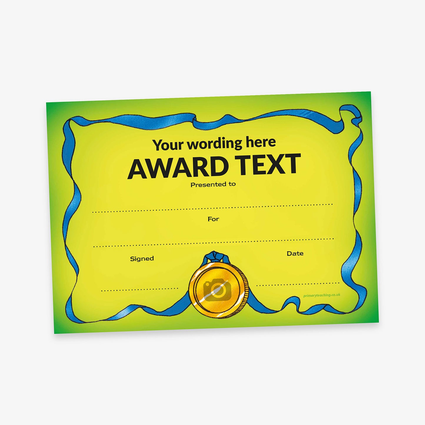 A formal award certificate with a yellow to green gradient background and placeholder title reading 'Your wording here' and 'AWARD TEXT'. There are blank fields for 'Presented to:', 'For:', 'Signed:', and 'Date:'. A gold medal illustration at the bottom centre has a space to upload an image or logo, with a blue ribbon coming from the medal and creating a border for the certificate.
