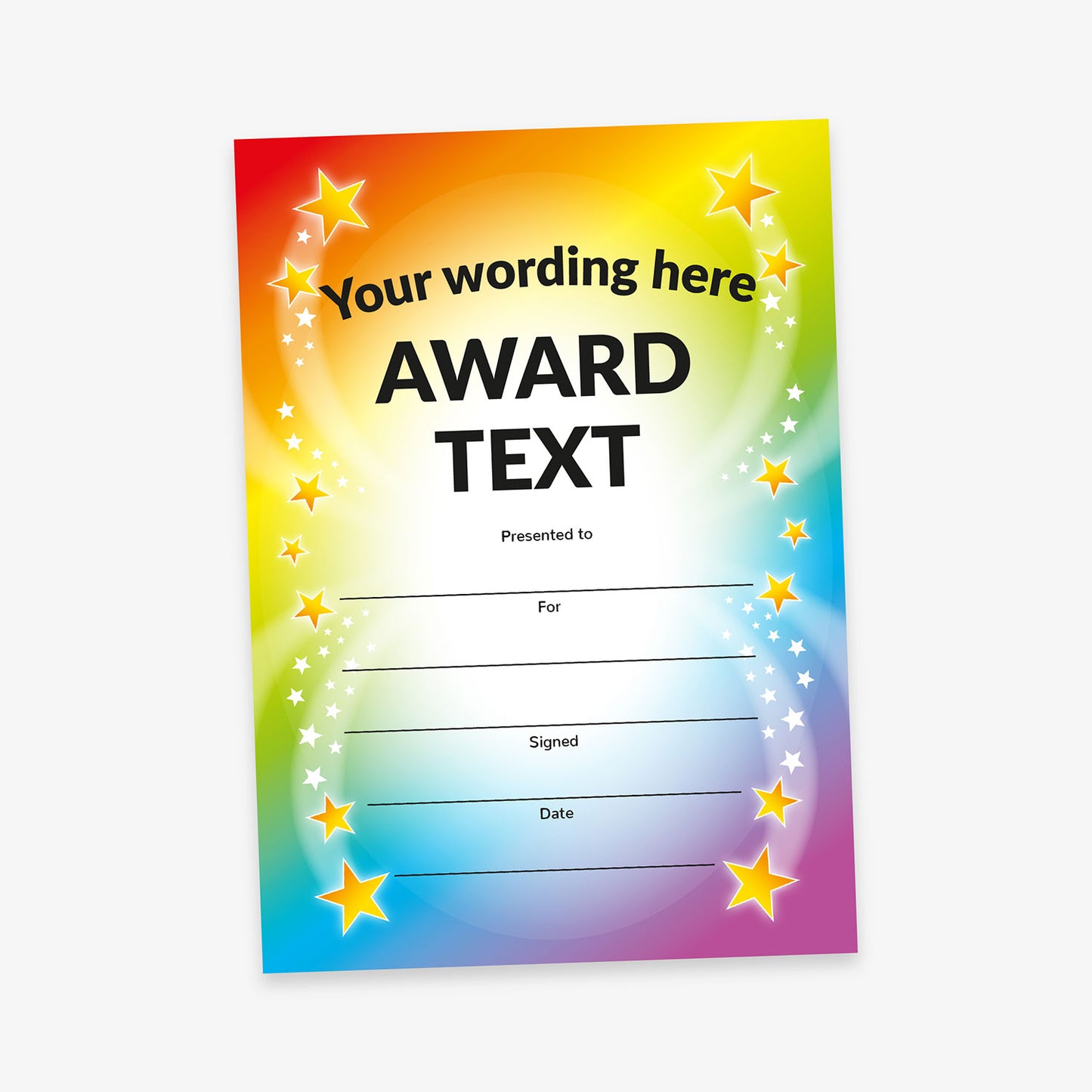 A brightly coloured award certificate with a rainbow gradient background. The top text reads 'Your wording here' followed by bold black text saying 'AWARD TEXT'. The certificate includes blank lines labelled 'Presented to:', 'For:', 'Signed:', and 'Date:'. Curved rows of yellow stars and white sparkles frame the central area, giving it a celebratory feel.