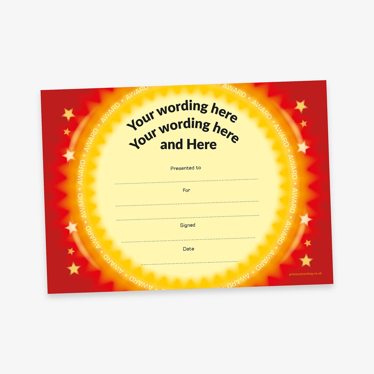 Customisable certificate with a bold red and yellow starburst border and a central yellow area for text, including three lines for a heading and fields for recipient name, reason, signature, and date.