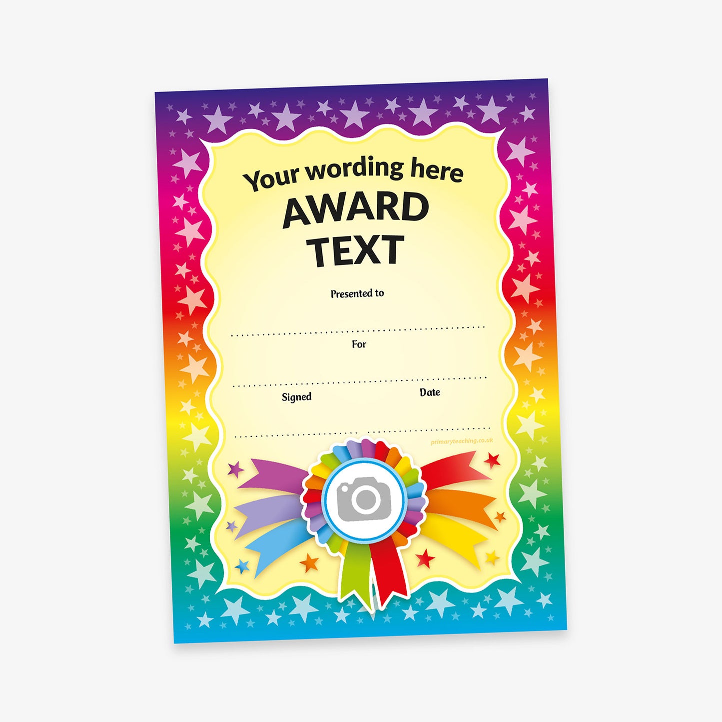 A vibrant award certificate with a rainbow gradient border filled with stars. The inner background is a soft yellow with a wavy-edge frame. At the top, it reads 'Your wording here' and 'AWARD TEXT' in bold. Below are dotted lines labelled 'Presented to', 'For', 'Signed', and 'Date'. At the bottom is a colourful rosette graphic with a placeholder camera icon in the centre.