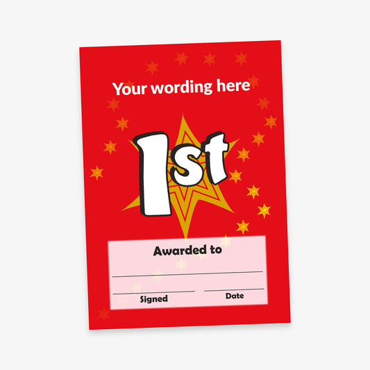 A bright red award certificate with a large white and black outlined '1st' in the centre, surrounded by red and gold star graphics. The top of the certificate features the placeholder text 'Your wording here' in white. Below '1st', there is a cream-coloured box labelled 'Awarded to' with blank lines for the recipient's name, signature, and date.