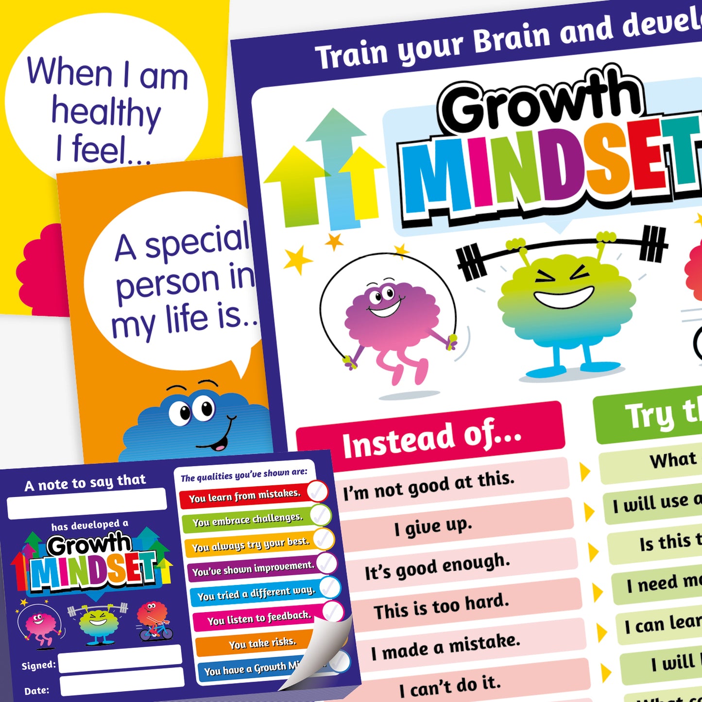 A colourful set of growth mindset teaching resources for children. The image features: a poster with arrows titled 'Growth Mindset' and processes covering 'Instead of...' 'Try thinking...'; conversation starter cards with statements 'When I am healthy I feel....' and 'A special person in my life is....'. Also a praisepad with 'A note to say that' and options for what growth mindset has been achieved.