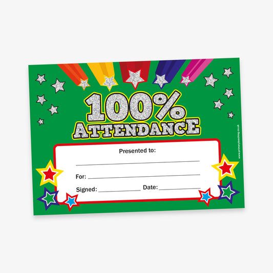 100% Attendance' certificate with a green background, holographic text, and a rainbow of coloured stripes at the top. The design includes silver stars and multicoloured star decorations around a white box with lines for the recipient’s name, reason, signature, and date.