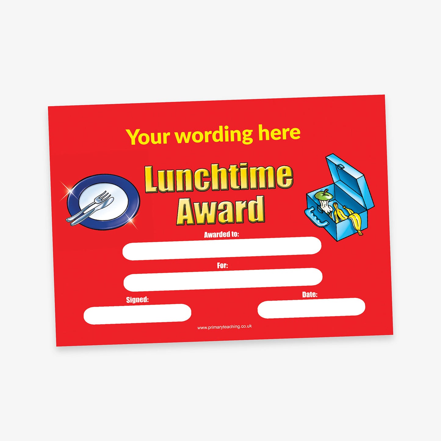 A bright red 'Lunchtime Award' certificate with the heading 'Your wording here' in yellow. The centre features the bold title 'Lunchtime Award' between two cartoon illustrations: a plate with cutlery on the left and a blue lunchbox with food items on the right. There are white rounded fields labelled 'Awarded to:', 'For:', 'Signed:', and 'Date:' for completion.