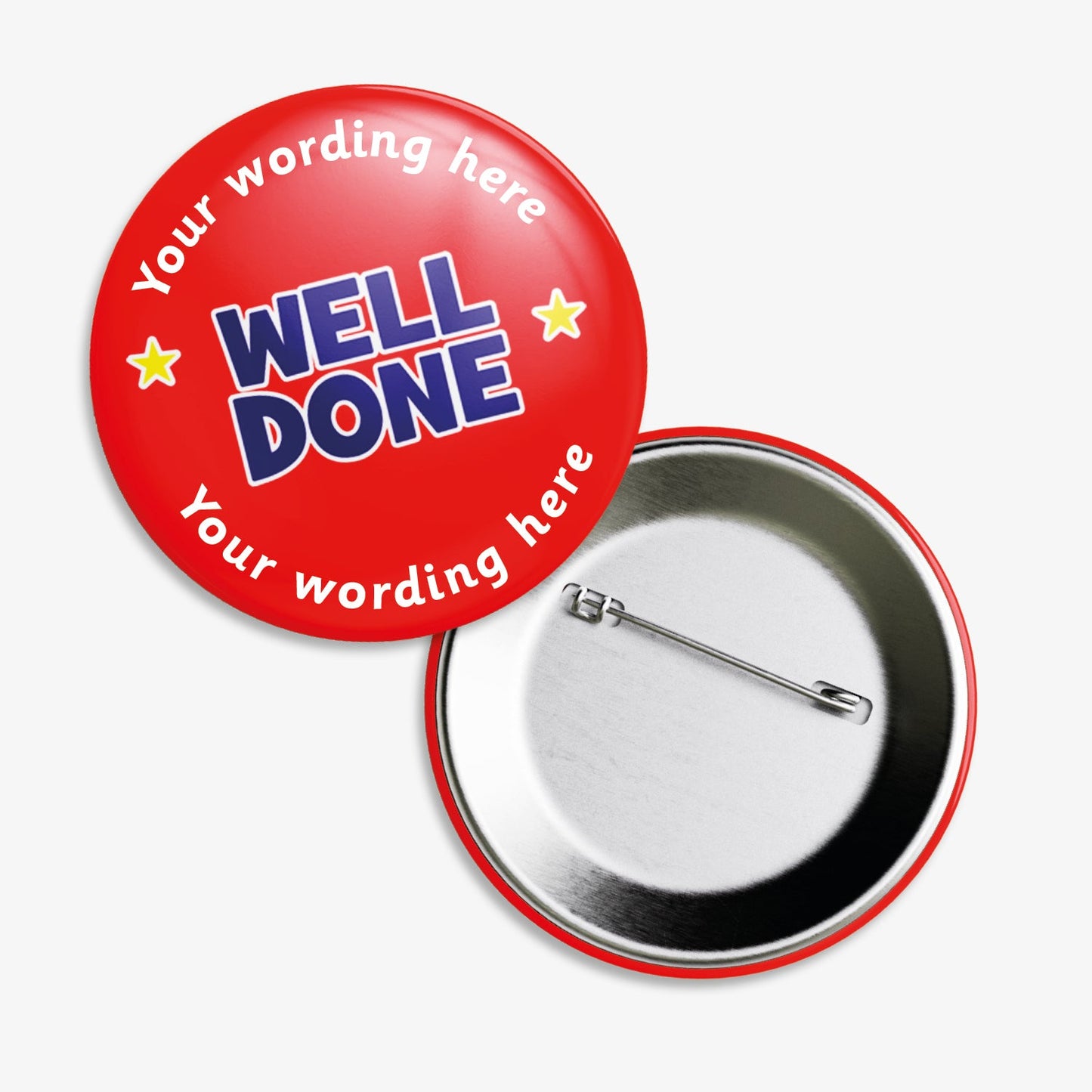 Ten 38mm round badges with a vibrant red background, featuring the phrase "WELL DONE" in bold, white capital letters outlined in blue at the centre; customisable white text areas are positioned above and below the central design, and the badge includes a safety pin backing