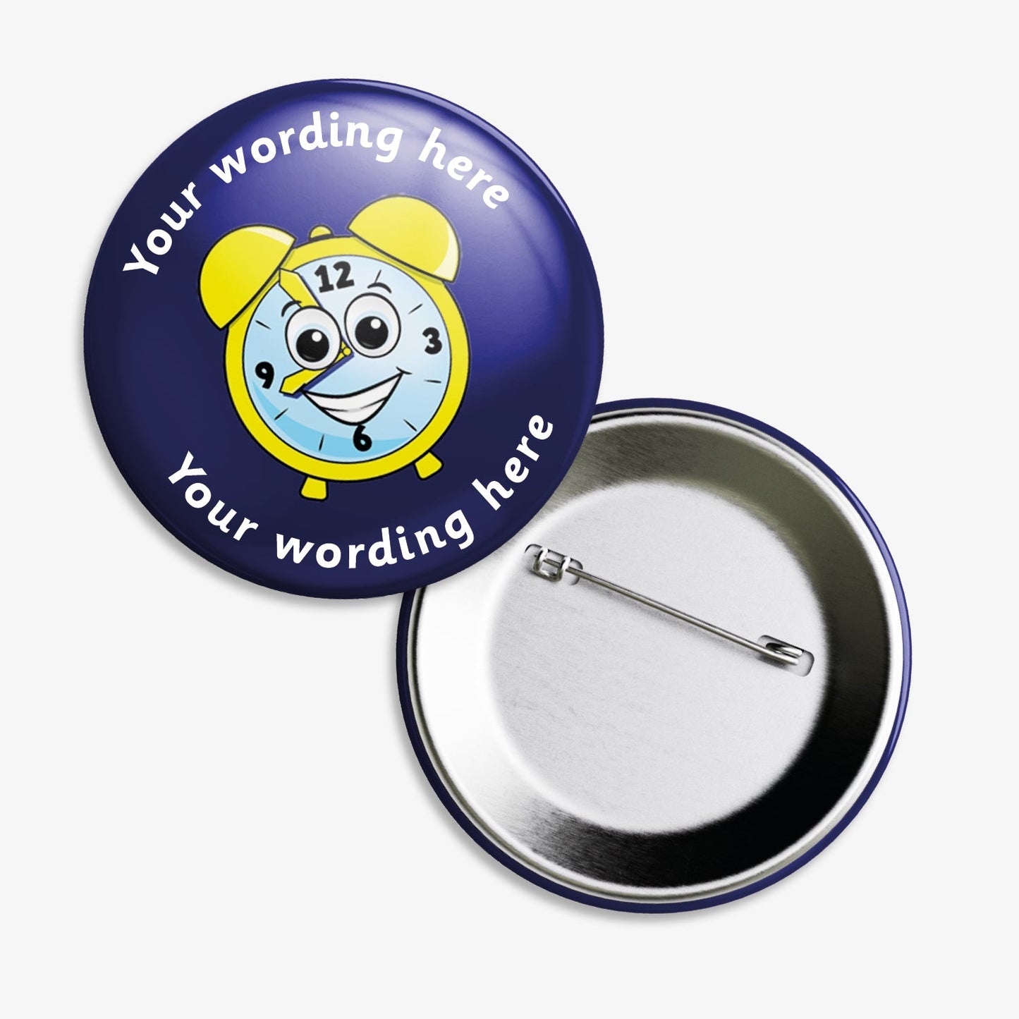 A set of ten 38mm round badge with a dark blue background, featuring a cheerful cartoon clock face with yellow bells and a smiling expression at the centre; customisable white text areas are positioned above and below the central design, and the badge includes a safety pin backing.