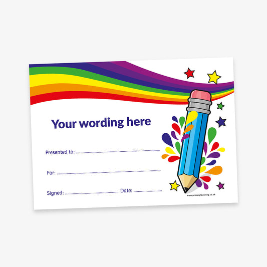 A colourful certificate with a white background, featuring a rainbow ribbon flowing across the top. On the right side is a large cartoon pencil with splashes of vibrant colours and stars surrounding it. Placeholder text reads 'Your wording here', with blank lines for 'Presented to:', 'For:', 'Signed:', and 'Date:'. The design is cheerful and school-themed.