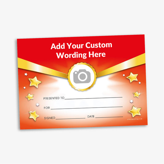Bright red and gold customisable award certificate with a central rosette image placeholder. Features bold white text at the top reading 'Add Your Custom Wording Here'. Below are blank fields for 'Presented to', 'For', 'Signed', and 'Date'. Gold stars of various sizes are scattered across the background for decoration