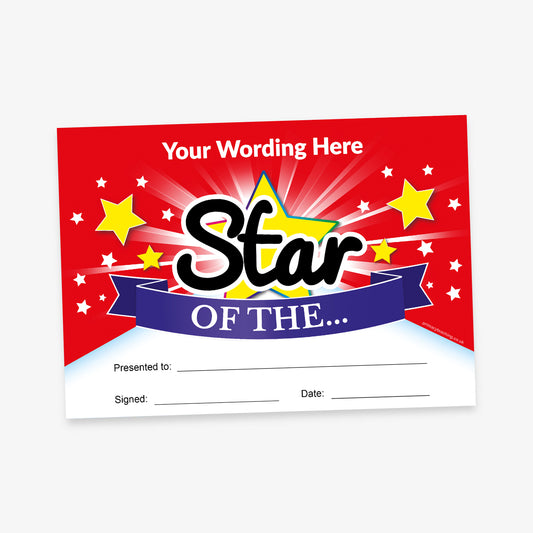 A vibrant certificate with a red background filled with yellow and white stars. The top features the text 'Your Wording Here'. In the centre, bold black and white text reads 'Star' above a blue ribbon that says 'OF THE...'. Below, there are blank lines for 'Presented to:', 'Signed:', and 'Date:'. The design radiates excitement with a starburst effect behind the central text.