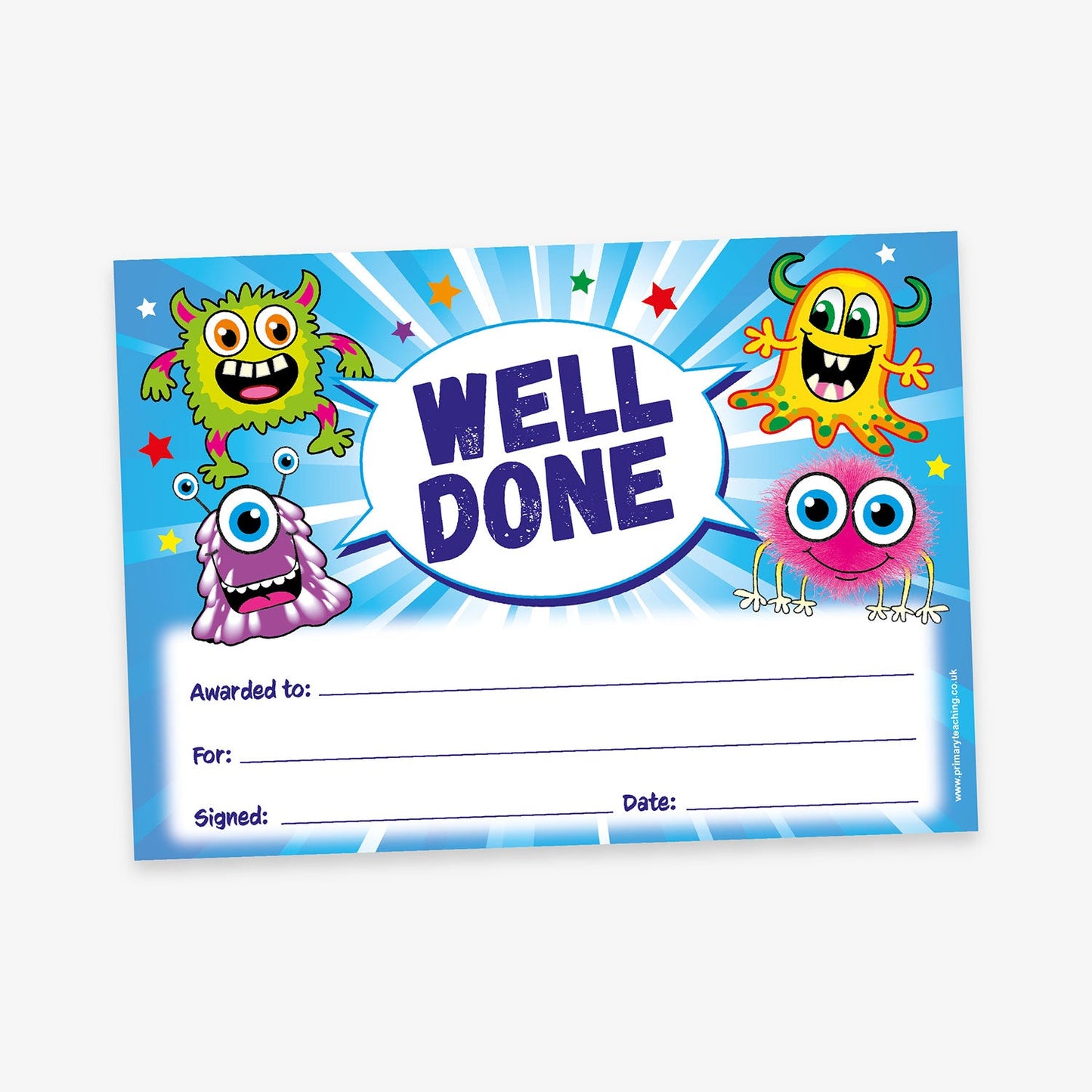 A fun and colourful 'Well Done' certificate with a blue background and radiating white rays. At the top centre, the phrase 'WELL DONE' is written in bold purple letters inside a white oval. Surrounding the title are four friendly cartoon monsters in bright colours—green, yellow, pink, and purple—smiling and cheering. The bottom section has blank lines labelled: 'Awarded to:', 'For:', 'Signed:', and 'Date:' for personalisation.