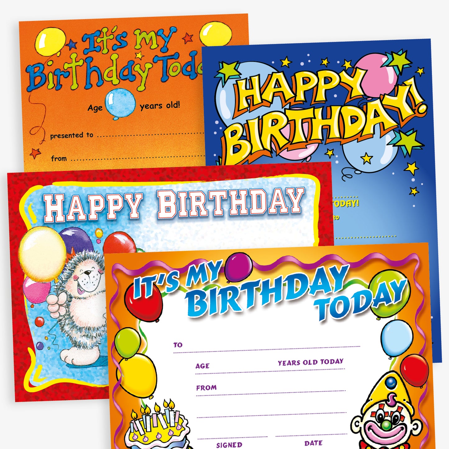 Four colourful children's birthday certificates with festive designs including balloons, clowns, stars, and birthday cakes. Each certificate has space to write the child's name, age, date, and signature. Phrases like 'It’s my birthday today' and 'Happy Birthday' are prominently displayed in playful fonts.