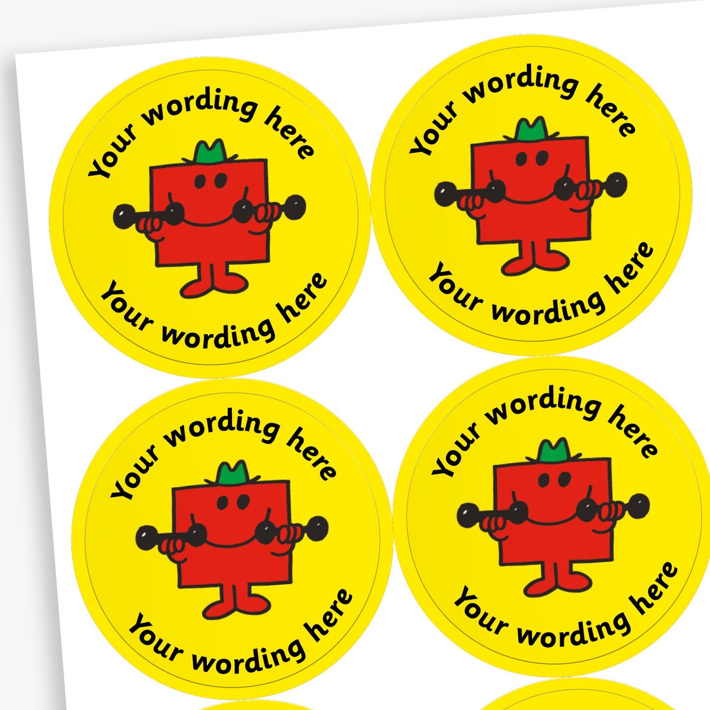 A sheet of white stickers featuring Mr Strong in the centre. Placeholder text 'Your wording here' is above and below the image for customisation.