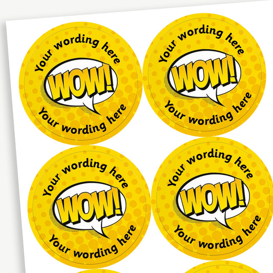 A sheet of yellow dotted circular stickers featuring the word 'WOW!' in yellow withing a white speech bubble; curving above and below the image is space for personalisation 'Your wording here' in a clear, bold font.