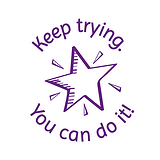 Keep Trying You Can Do It Stamper - Purple - 25mm