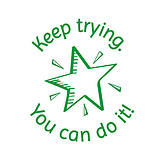 Keep Trying You Can Do It Stamper - Green - 25mm