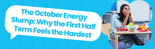 The October Energy Slump: Why the First Half-Term Feels the Hardest | Blog Banner