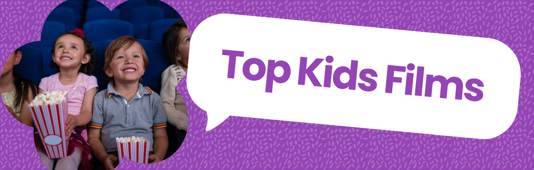 Top Kids Films Blog Banner