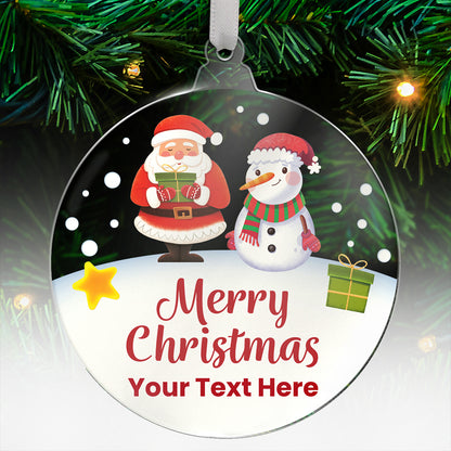 Round acrylic Christmas tree ornament with illustrations of Santa Claus holding a gift and a snowman wearing a red hat and scarf, set in a snowy scene with falling snow, a yellow star, and a present, featuring the message 'Merry Christmas' and space for custom text below.