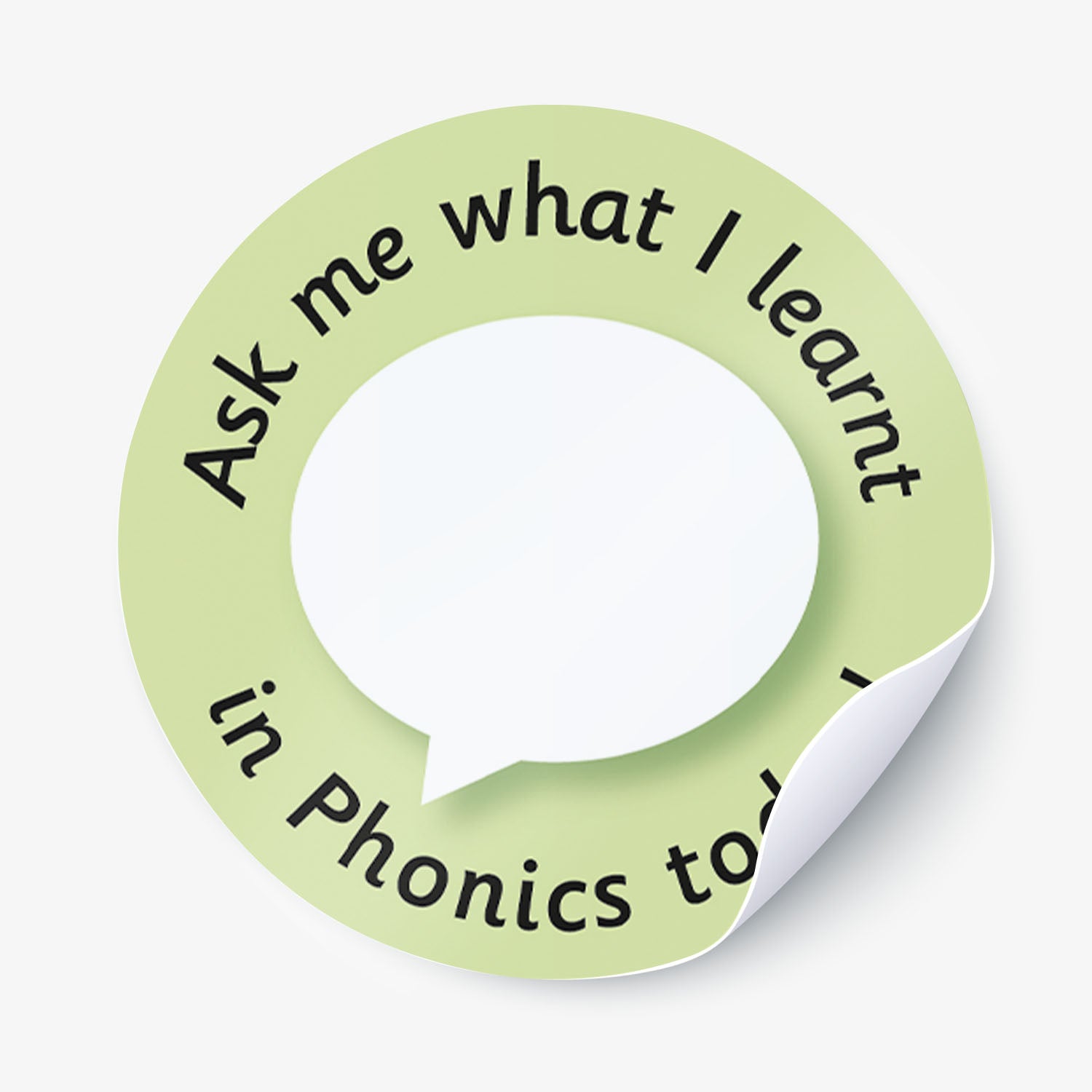 Round green sticker with text 'Ask me what I learnt in Phonics today' on a white background