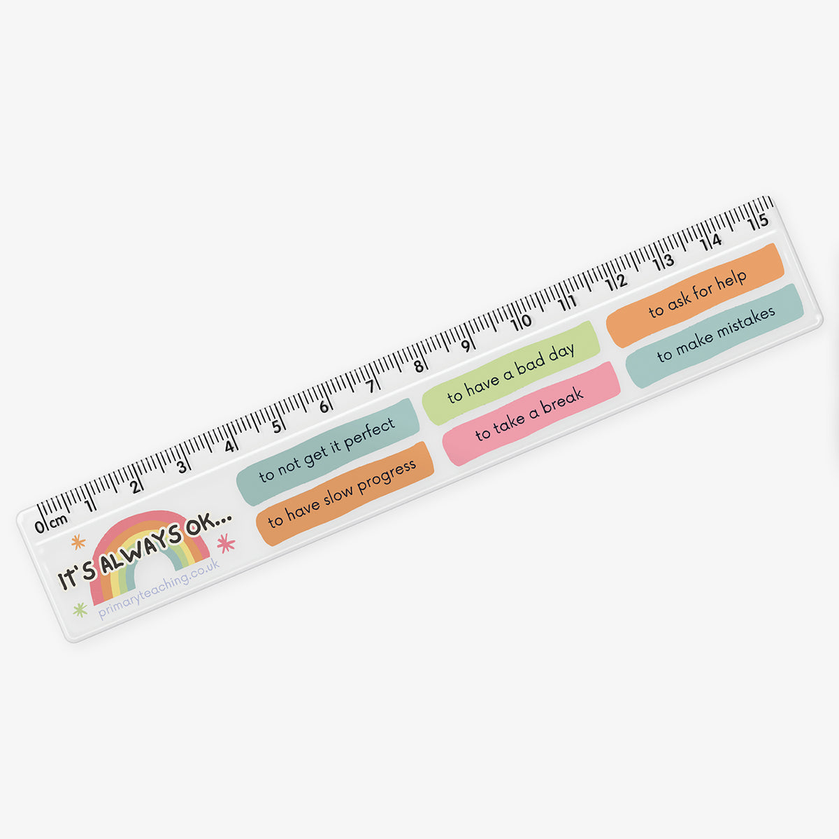 Pasteled Coloured Ruler Positive Affirmation Ruler | 15cm | It's Always OK To...