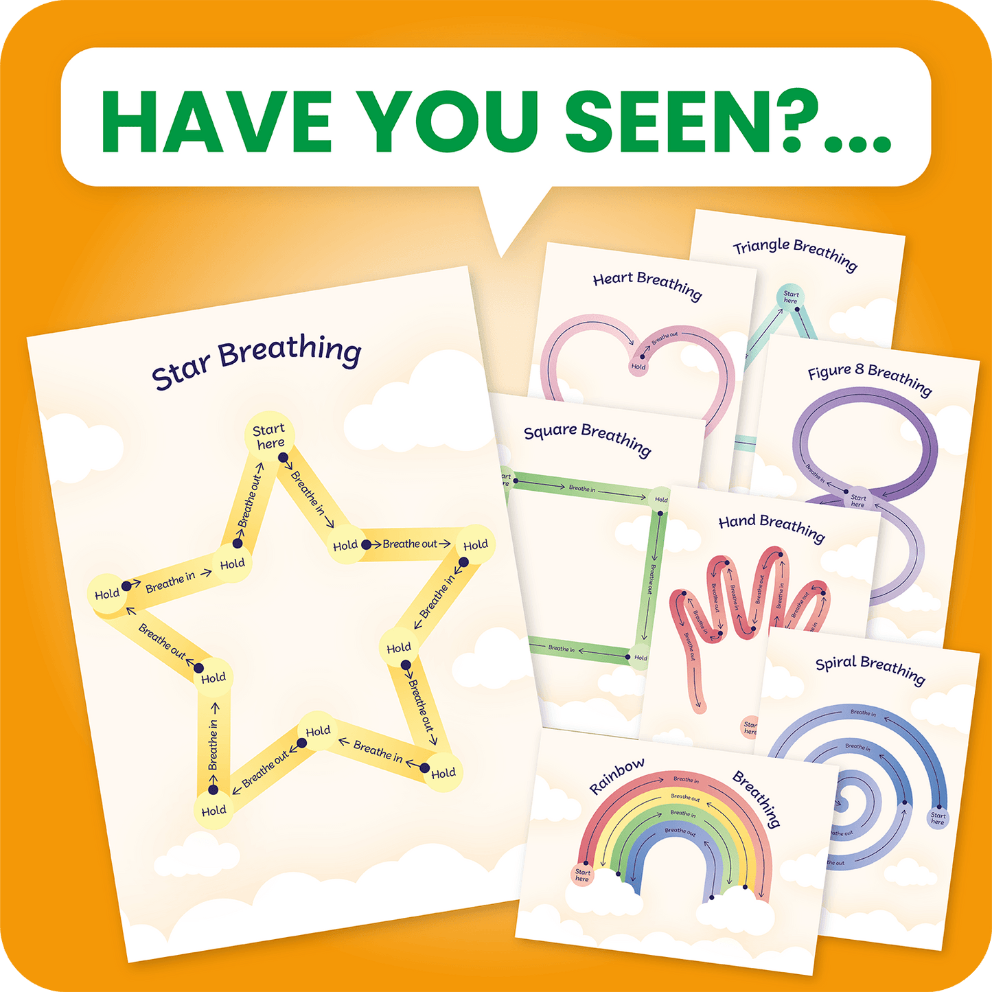 Have you seen?... A collection of breathing exercise cards featuring different shapes and labelled pathways for guided breathing. Designs include Figure 8, Triangle, Square, Star, Heart, Hand, Spiral, and Rainbow Breathing. Each path is colour-coded and marked with instructions such as 'Start here', 'Breathe in', 'Hold', and 'Breathe out', designed to help practise mindful breathing techniques.