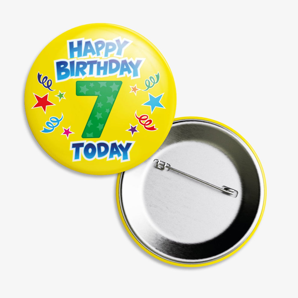 Happy Birthday 7 Today Badges | x 10 | 38mm | Pupil Gifts