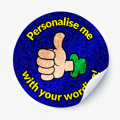 35 Personalised Holographic Thumbs Up Stickers - 37mm