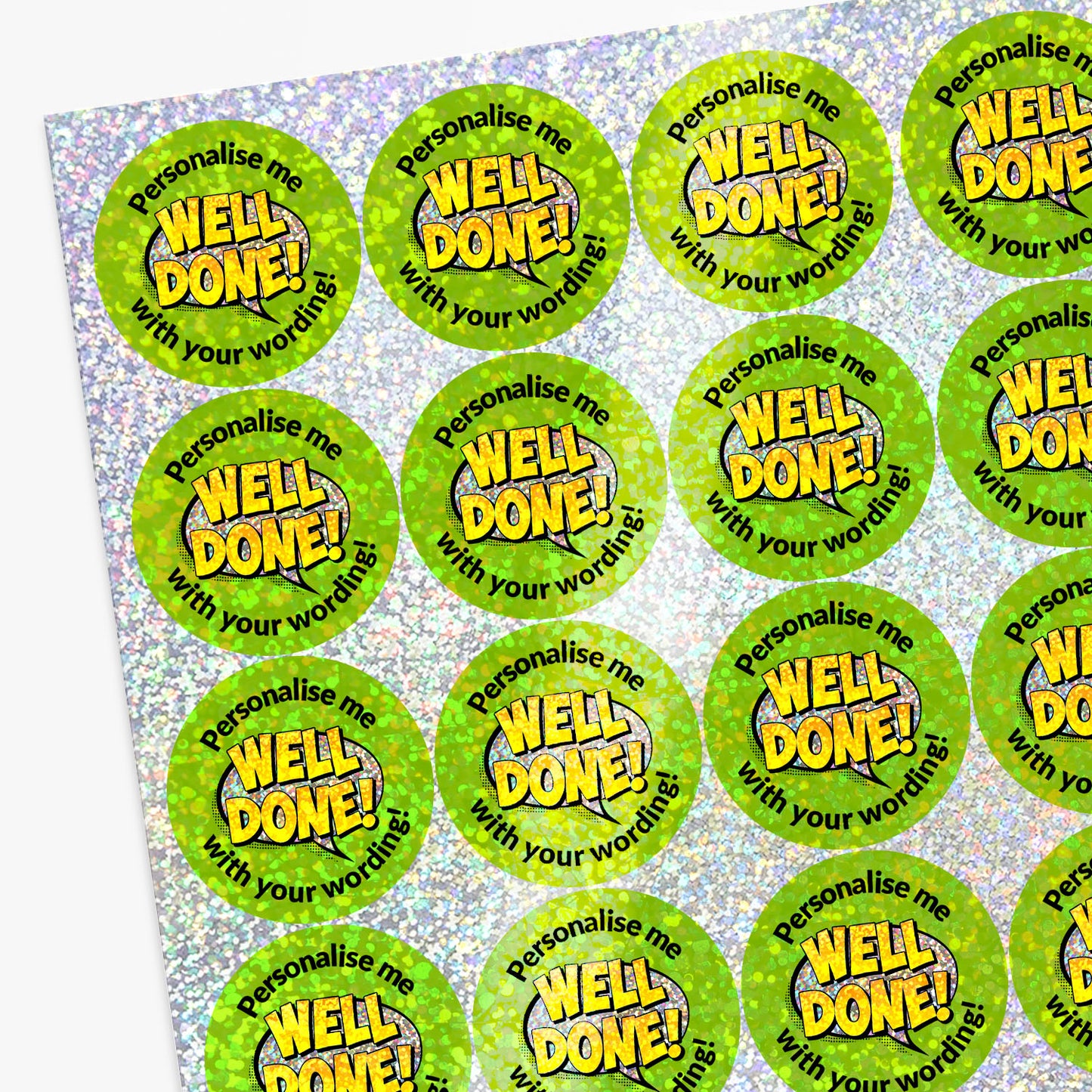 Sheet of personalised holographic green stickers with 'Well Done!' text.