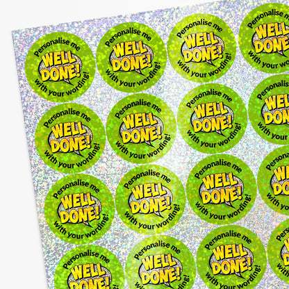 Sheet of personalised holographic green stickers with 'Well Done!' text.
