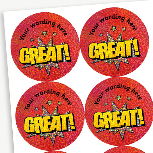 Sheet of circular reward stickers with a holographic red background and a comic-style yellow explosion design. Bold yellow text in the centre reads 'GREAT!' with small stars surrounding it. Each sticker features placeholder text 'Your wording here' curved along the top edge for customisation.