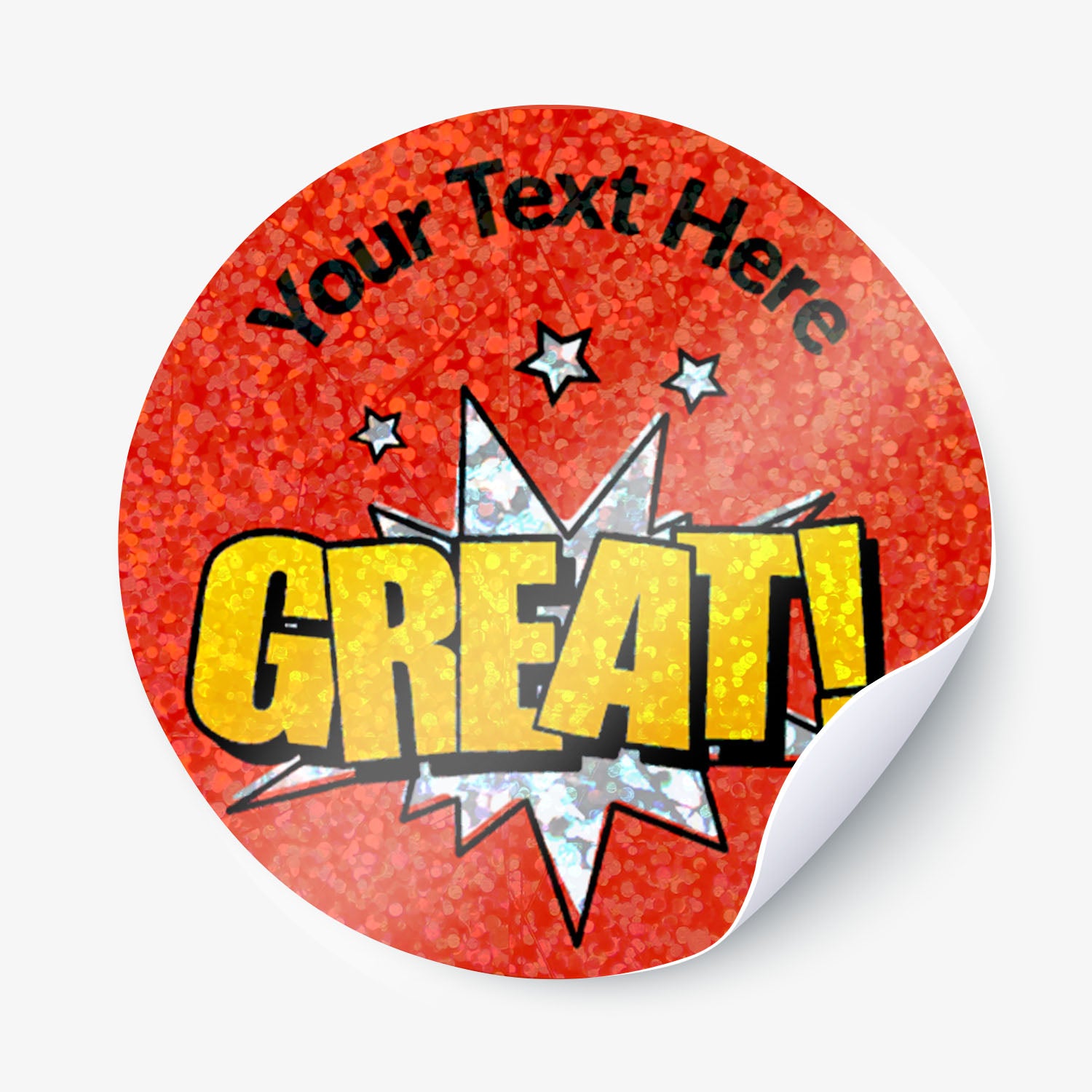 Personalised holographic round red sticker with 'GREAT!' text.