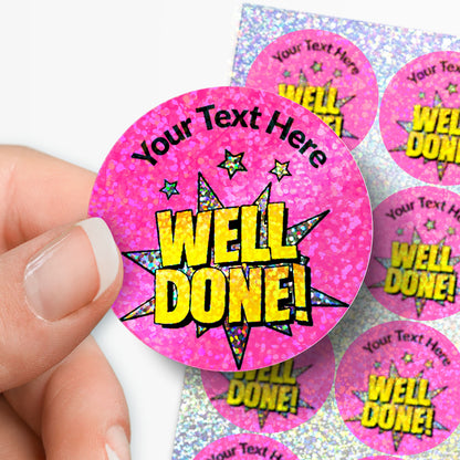 Personalised sparkly well done sticker with personalised text held by hand with sticker sheet in the background.