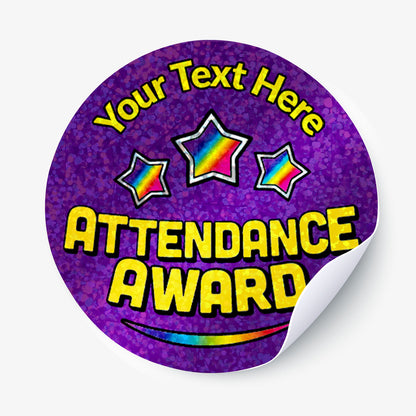 Round purple personalised holographic Attendance Award sticker with 'Your Text Here' text and rainbow stars.