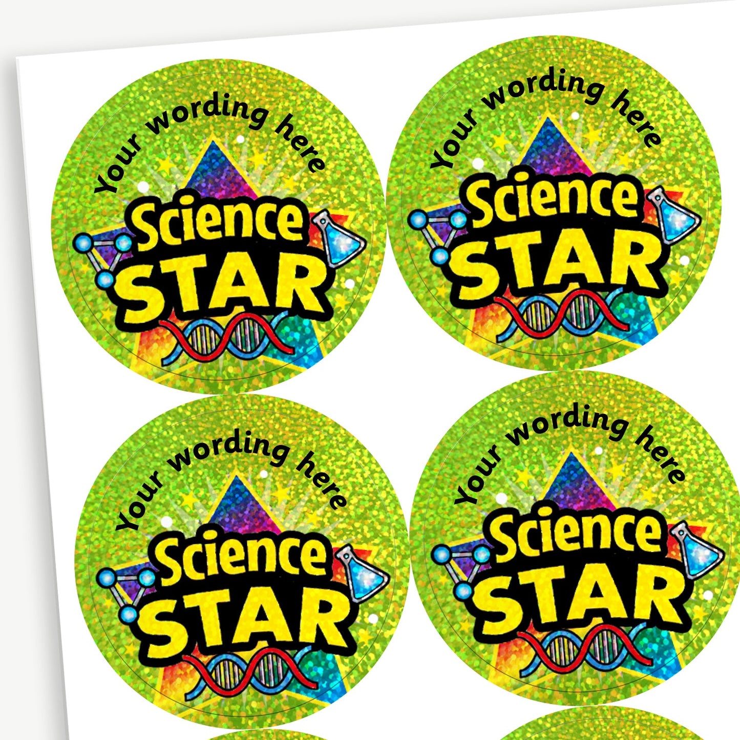 Sheet of holographic, circular green stickers with 'Science STAR' central to the design in gold and 5 shooting stars below.  Placeholder text above the image 'Your wording here' shows customisation options.