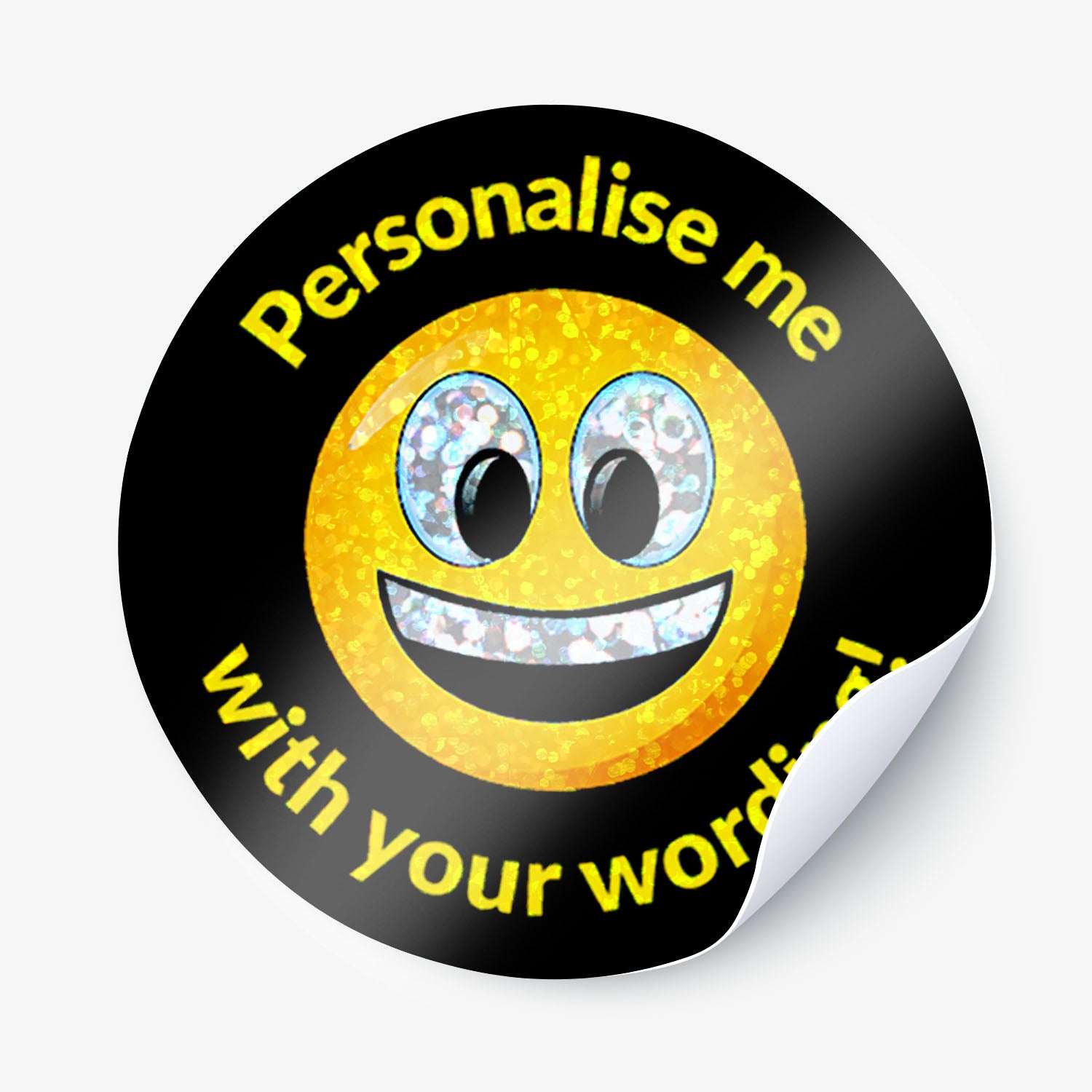 Round sticker with a smiley face and text 'Personalise me with your words!' on a white background