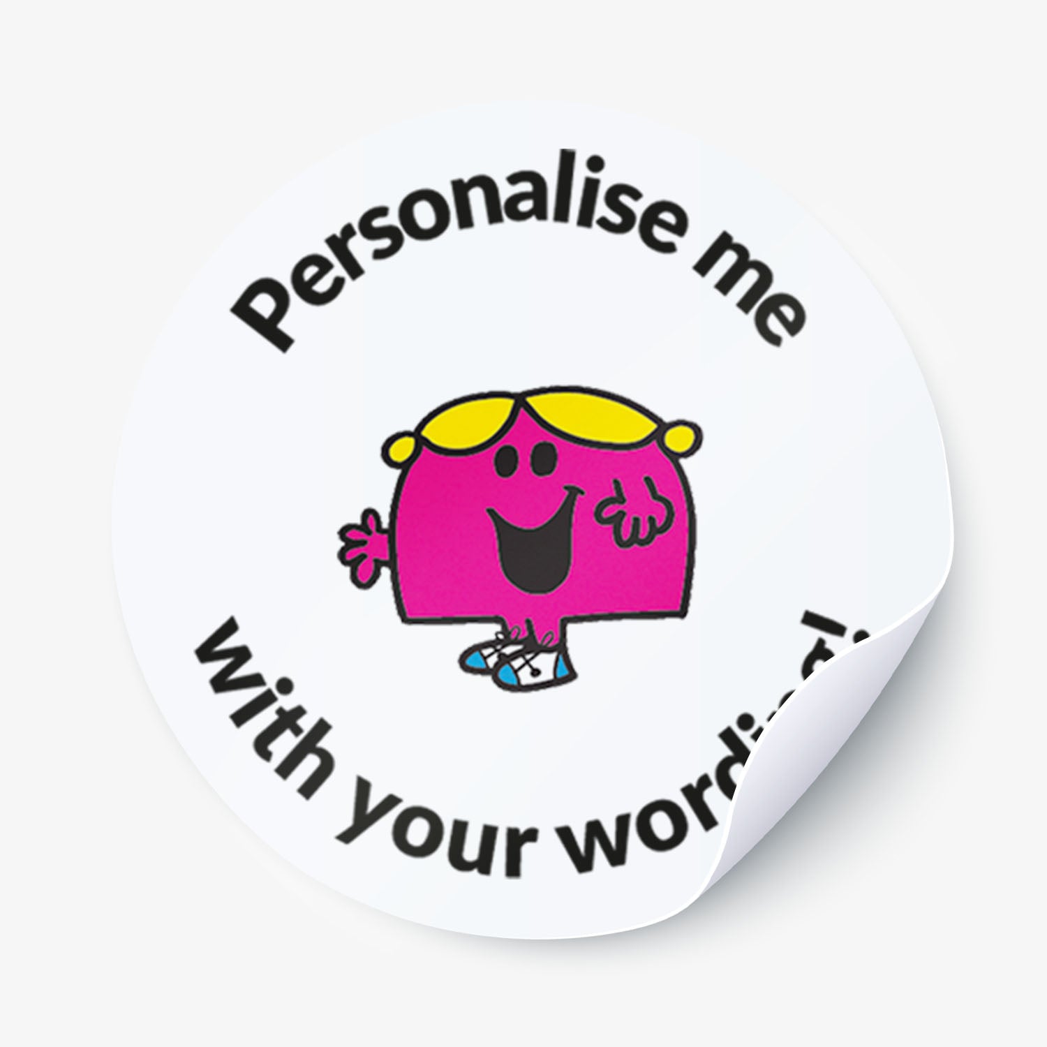 Circular sticker with a pink Little Miss Character and text 'Personalise me with your word' on a white background.