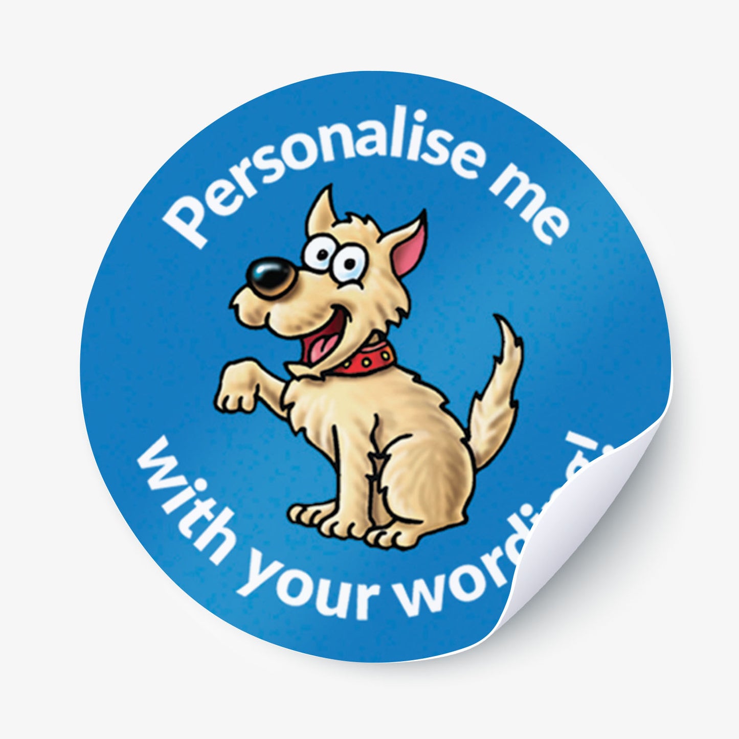 Blue sticker with a smiling dog as a central image.  'Personalise me with your wording!' 