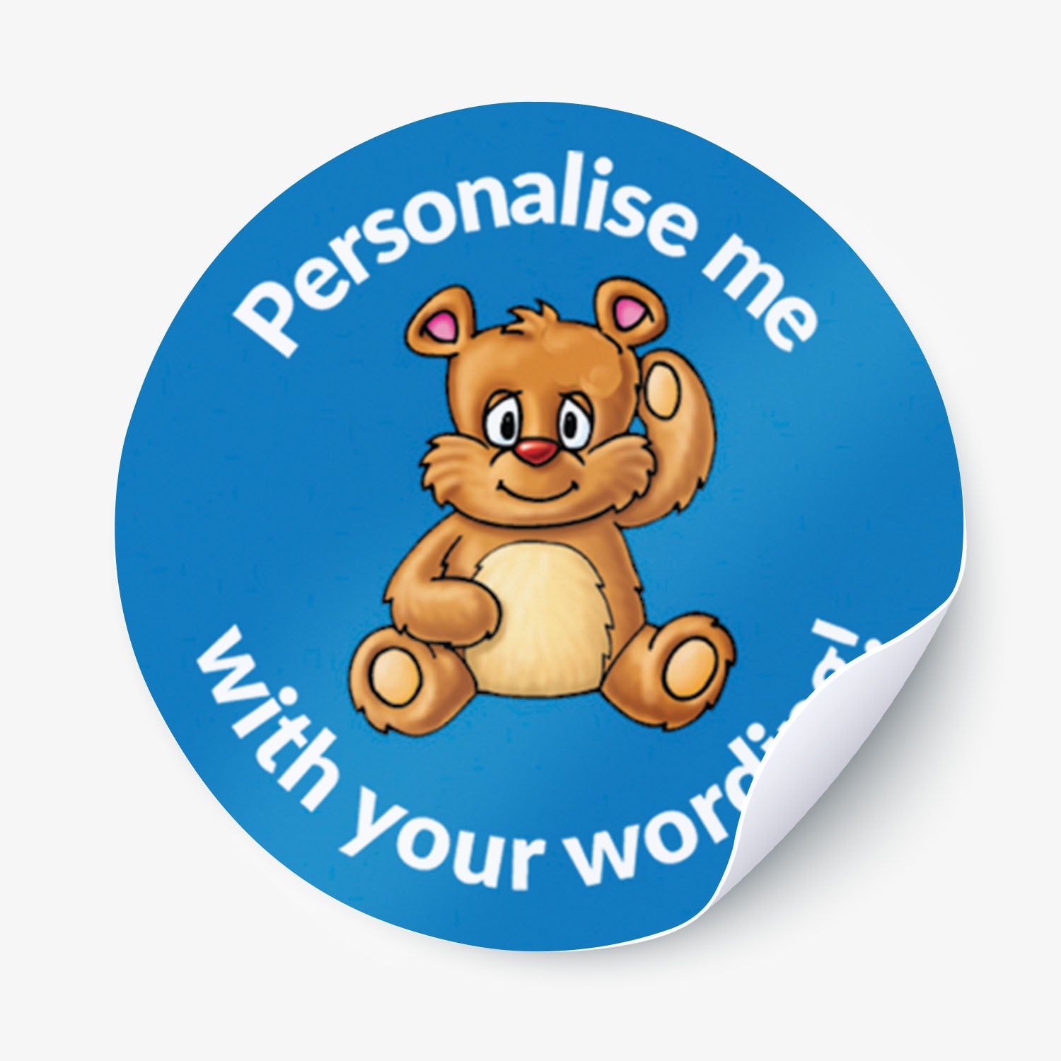 Round blue sticker with a teddy bear graphic and text 'Personalise me with your words' on a white background.