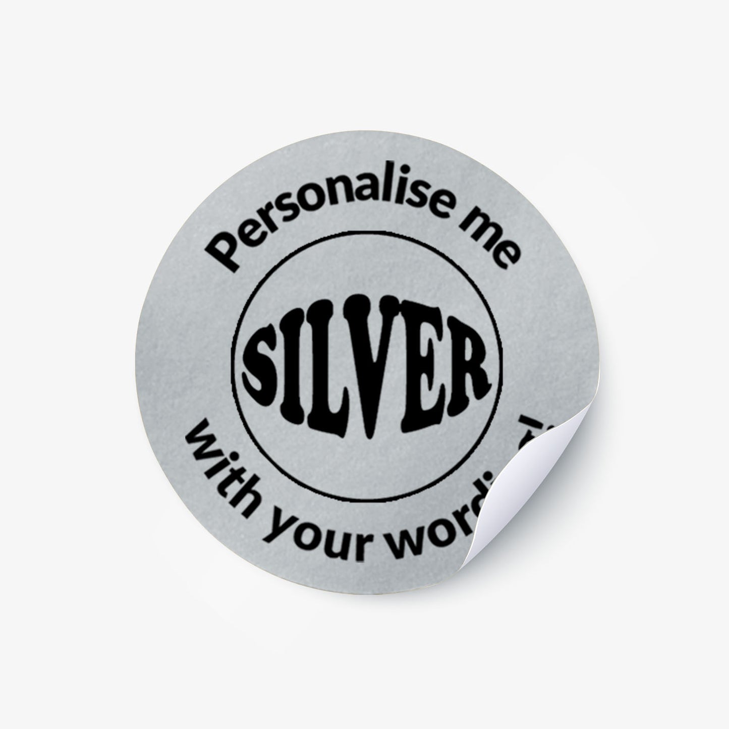 Personalised Metallic Silver Stickers - 25mm