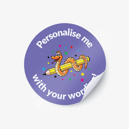 Purple sticker with a smiling snake wrapped around a pencil as a central image.  'Personalise me with your wording!' surrounds the image.