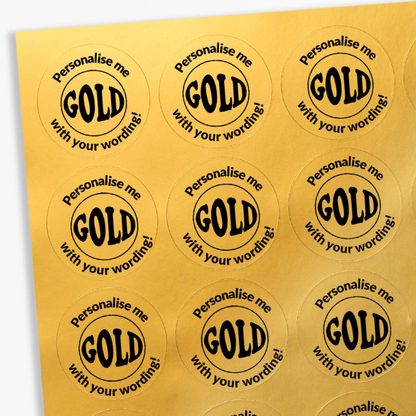 Gold stickers with 'Personalise me GOLD with your wording!' text on a gold background