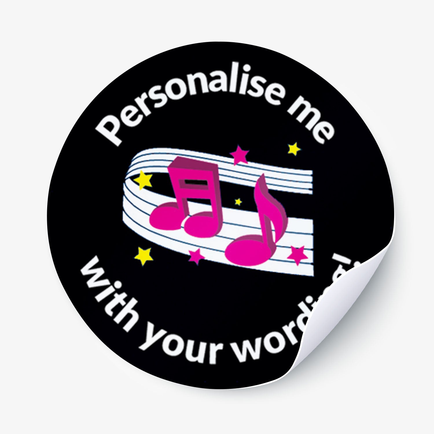 Round sticker with musical notes and text 'Personalise me with your wording!' 