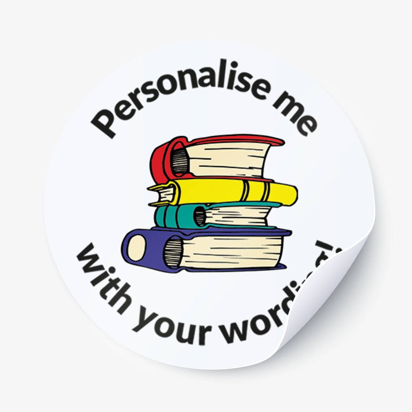 Round sticker with books and text 'Personalise me with your word' on a white background