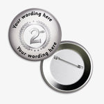 Set of ten 50mm round personalised badges featuring a silver background with a silver '2nd' in bold on white background, surrounded by a laurel wreath; includes customisable text above and below the central design, equipped with safety pin fastenings—ideal for recognising second-place achievements.