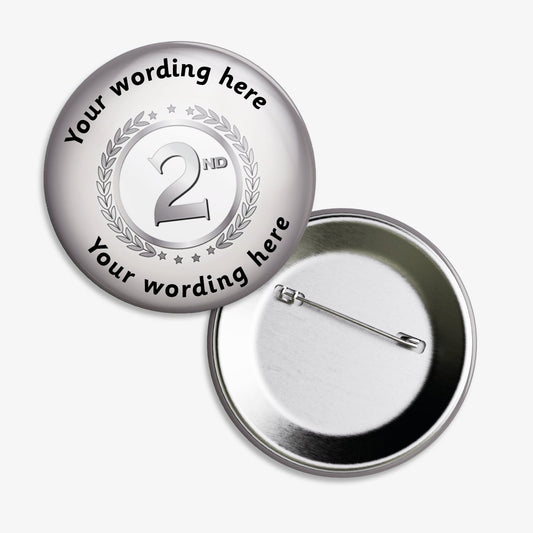Set of ten 50mm round personalised badges featuring a silver background with a silver '2nd' in bold on white background, surrounded by a laurel wreath; includes customisable text above and below the central design, equipped with safety pin fastenings—ideal for recognising second-place achievements.
